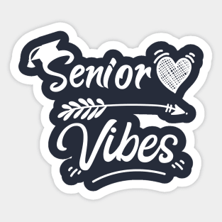 Senior Vibes , Graduation , Cute 2020 Senior Vibes Squad Sticker